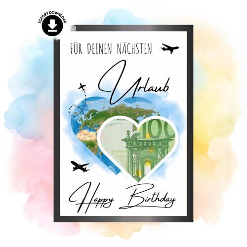 Geldgeschenk - Geschenk zum Geburtstag für den nächsten Urlaub