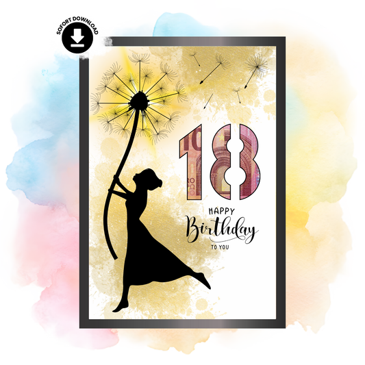 Geldgeschenk - Frau mit Pusteblume als Geschenk zum 18. Geburtstag - eCARD4you