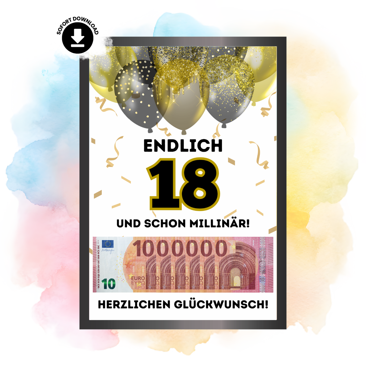 Geldgeschenk - Endlich 18 und schon Millionär mit Gold Luftballons - eCARD4you