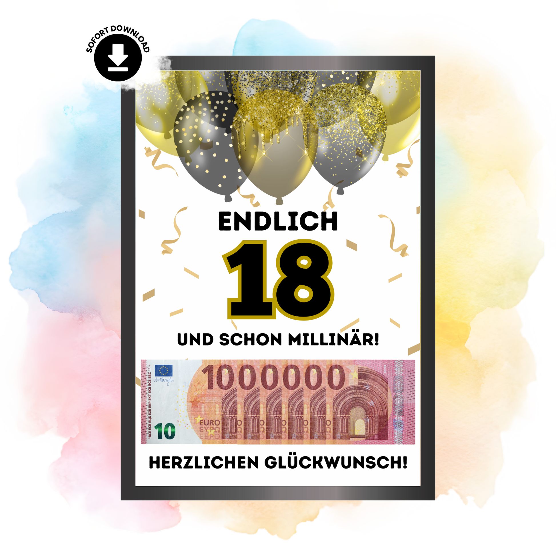 Geldgeschenk - Endlich 18 und schon Millionär mit Gold Luftballons - eCARD4you