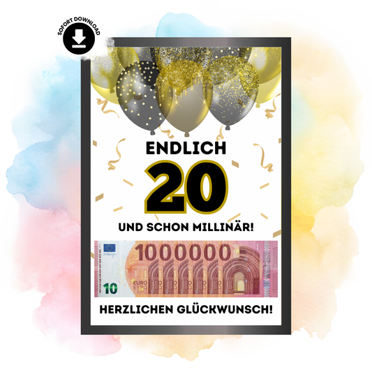 Geldgeschenk - Endlich 20 und schon Millionär mit Gold Luftballons - eCARD4you