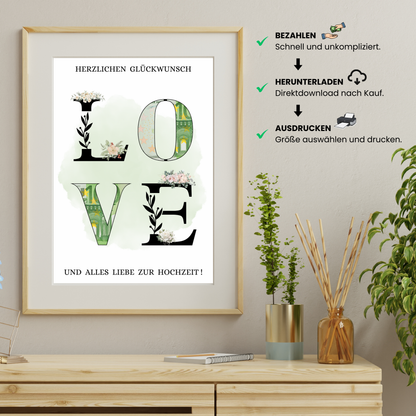 Geldgeschenk - Love Geschenkidee für die Hochzeit mit Blumen